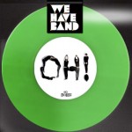 We Have Band - Oh! (Popskarr Remix)
