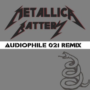 metallica-battery(audiophile021remix)